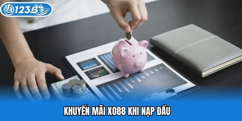 Khuyến mãi Xo88 khi nạp đầu