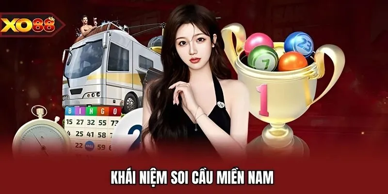 Khái niệm soi cầu miền Nam 